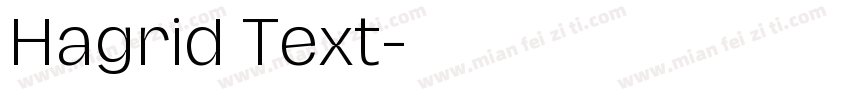 Hagrid Text字体转换